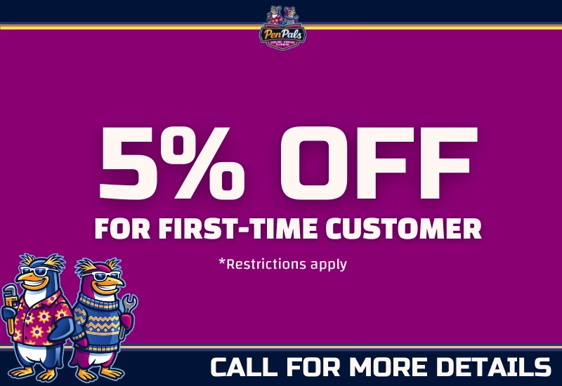 5% Off for first time customer of Pen Pals Cooling, Heating & Plumbing
